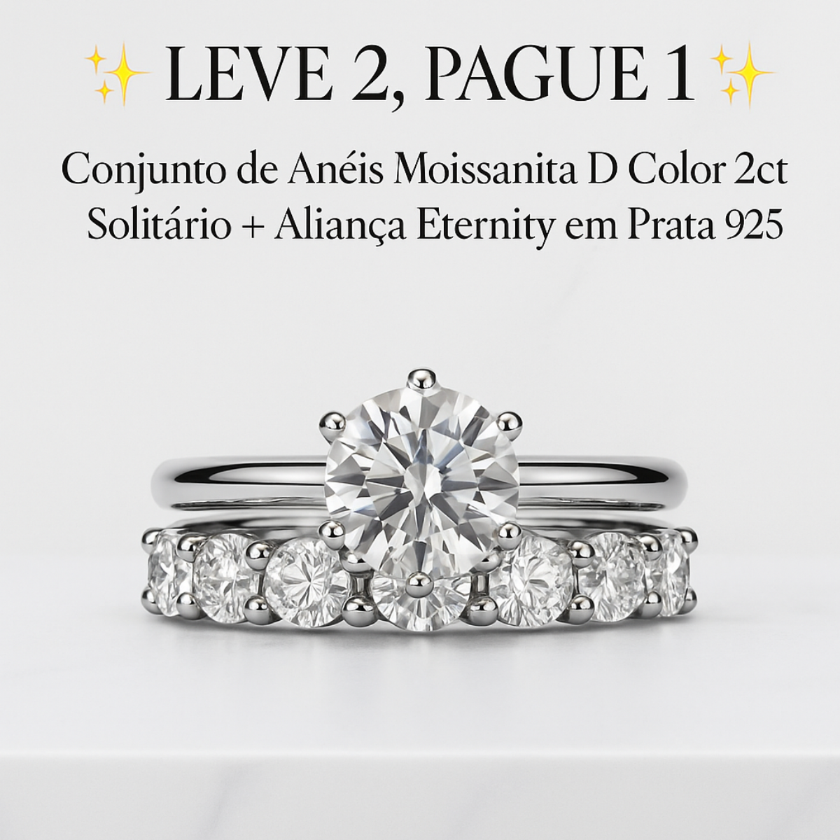 Leve 2 Pague 1 - Conjunto de Anéis Moissanita D Color 2ct – Solitário de Noivado e Aliança Eternity em Prata 925
